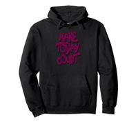 Make Today Count Graffiti Motivational Art Design Pullover Hoodie