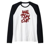 Make Today Count Graffiti Motivational Art Design Raglan Baseball Tee