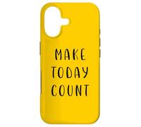 Make today count Motivating Statement Inspiring Case for iPhone 17