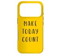 Make today count Motivating Statement Inspiring Case for iPhone 17 Pro