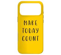 Make today count Motivating Statement Inspiring Case for iPhone 17 Pro Max