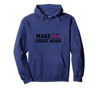 MAKE UK GREAT AGAIN | British Pride Political Statement Pullover Hoodie
