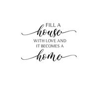 Make Unique Fill a House with Love and It Becomes a Home Wall Sticker - Vinyl Wall Art - 11 Colours, 4 Sizes - Easy Application, Removable. (Black, 30 CM.)