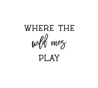 Make Unique Where The Wild Ones Play Wall Sticker - Vinyl Wall Art for Home and Living - 10 Colours, 4 Sizes - Easy to Apply and Removable. (Matt Black, 65 CM)