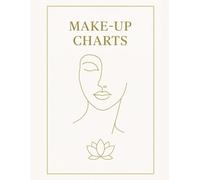 Make-Up Charts: Professional Face Chart Workbook for Makeup Practice and Portfolio Building