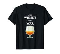 Make War Not Whisky Single Malt Scotland Whiskey Whisky T-Shirt