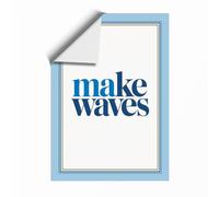 Make Waves Typography Unframed Wall Art Print A1 (84.1×59.4cm), Wall Decor for Living Room, Bedroom, Office & Home, Art Gift