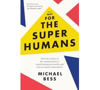 Make Way for the Superhumans