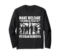 Make Welfare As Hard As To Get As Veteran Benefits Flag UK Long Sleeve T-Shirt
