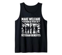 Make Welfare As Hard As To Get As Veteran Benefits Flag UK Tank Top