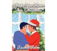 Make You Mine This Christmas: 2 (Holly Ridge Series)
