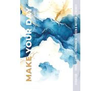 Make Your Day - A5 Tagesplaner "OceanGold" Edition (undatiert): All-in-One Journal für Business & Alltag: Mit 1 Tag/Seite, Monatsplanung & Rückblick, ... Tracker, Wishboard, Gönnungen, Listen & mehr.