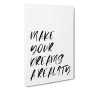 Make Your Dreams A Reality Typography Canvas Print | Gallery Wrapped 30mm Frame Wall Art | 30x20 inches | Ready to Hang | Modern Typography Picture | Living Room Bedroom Lounge Office