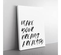 Make Your Dreams A Reality Typography Quote Canvas Wall Art Print Ready to Hang, Framed Picture for Living Room Bedroom Home Office Décor, 50x35 cm (20x14 Inch)
