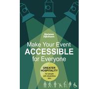 Make Your Event Accessible for Everyone: Greater hospitality for people with disabilities also