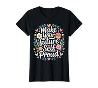 Make Your Future Self Proud Reminder Progress Journey - Value Graphic T-Shirt, Women, Black, L