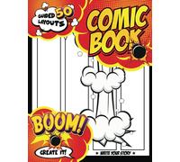 Make Your Own Comic Book: 50 Guided Anime Layout Pages To Write and Draw Your Own Story In Comics-Style