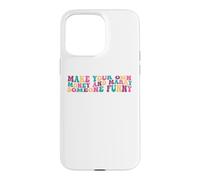 Make Your Own Money And Marry Someone Funny Groovy Case for iPhone 15 Pro Max