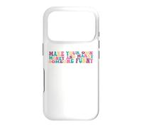Make Your Own Money And Marry Someone Funny Groovy Case for iPhone 17 Pro