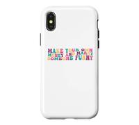 Make Your Own Money And Marry Someone Funny Groovy Case for iPhone X/XS
