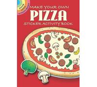 Make Your Own Pizza: Sticker Activity Book (Little Activity Books)