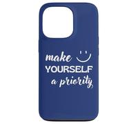 Make Yourself A Priority Positive Self-Love Message Case for iPhone 13 Pro