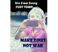 Make Zines Not War