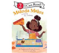 Makeda Makes a Home for Subway (I Can Read Level 2)