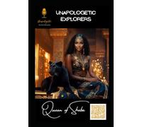 Makeda: Unapologetic Redefine Standards (4th-6th grade Mie Explorers History)