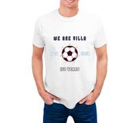 MAKEDOIT We are Villa T Shirt - Football Gifts for Mens Womens Boys Girls