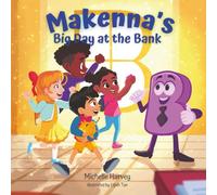 Makenna's Big Day at the Bank