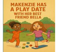 Makenzie and Bella’s big play date adventure