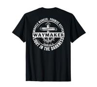 Maker Miracle Worker The Light The Way The Truth Art ON Back T-Shirt