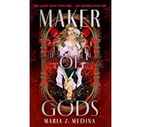 Maker of Gods: the epic sequel to dark fantasy MISTRESS OF BONES