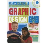 Maker Projects for Kids Who Love Graphic Design