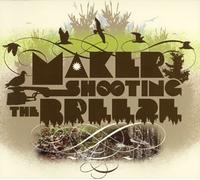 Maker - Shooting the Breeze [+2 Bonus]