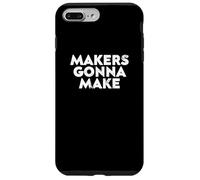 Makers Gonna Make Quote for Creatives and Entrepreneurship Case for iPhone 7 Plus/8 Plus