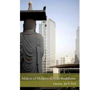 Makers of Modern Korean Buddhism (SUNY series in Korean Studies)