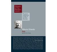 Makers of Modern World : Vittorio Orlando: Italy (Makers of the Modern World)