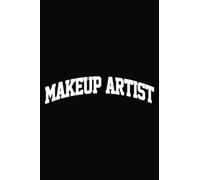 Makeup Artist Job Retro College Arch Funny: The Complete Guide to Research and Note-Taking: 6 x 9 Inches, 120 Pages of Techniques and Strategies for College and Graduate Students