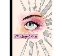 Makeup Chart: Blank Make Up Face Charts Organizer & Planner, Perfect For Personal Use & Professional Makeup Artists, Plan, Record, Note Pad