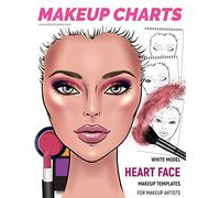 Makeup Charts - Face Charts for Makeup Artists: White Model - HEART face shape: 7 (Makeup Charts Workbook)