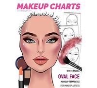 Makeup Charts -Makeup Templates for Makeup Artists: White Model - OVAL face shape: 1 (Makeup Charts Workbook)