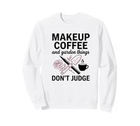 Makeup Coffee Garden Things Women Diva Attitude Sweatshirt