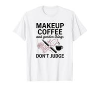 Makeup Coffee Garden Things Women Diva Attitude T-Shirt