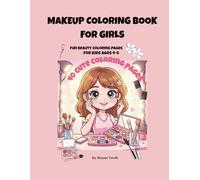 Makeup Coloring Book: Beautiful Faces to Color and Design