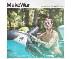 Makewar - Developing A Theory Of Integrity [VINYL]