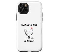 Makin’ a List (Chicken) It Twice - Christmas Hen - Funny Case for iPhone 11 Pro