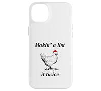 Makin’ a List (Chicken) It Twice - Christmas Hen - Funny Case for iPhone 14 Plus