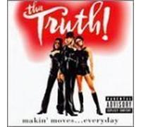 Makin Moves Everyday Explicit Lyrics Edition by Tha Truth (1997) Audio CD